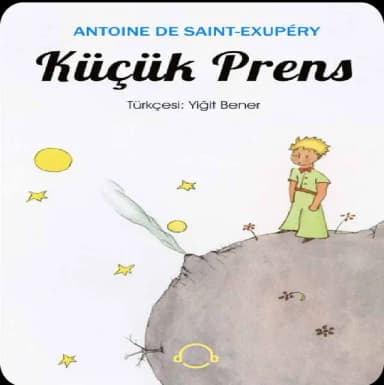 Antoine de Saint-Exupéry - Küçük Prens