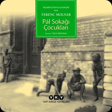 Ferenc Molnár - Pal Sokağı Çocukları