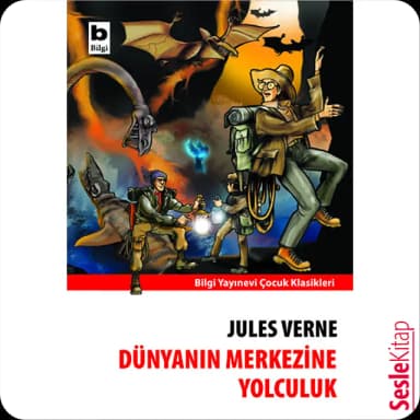 Jules Verne - Dünyanın Merkezine Yolculuk